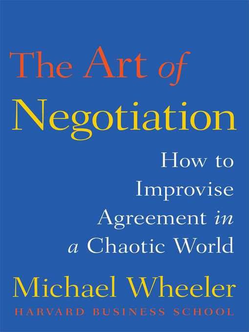 Title details for The Art of Negotiation by Michael Wheeler - Available